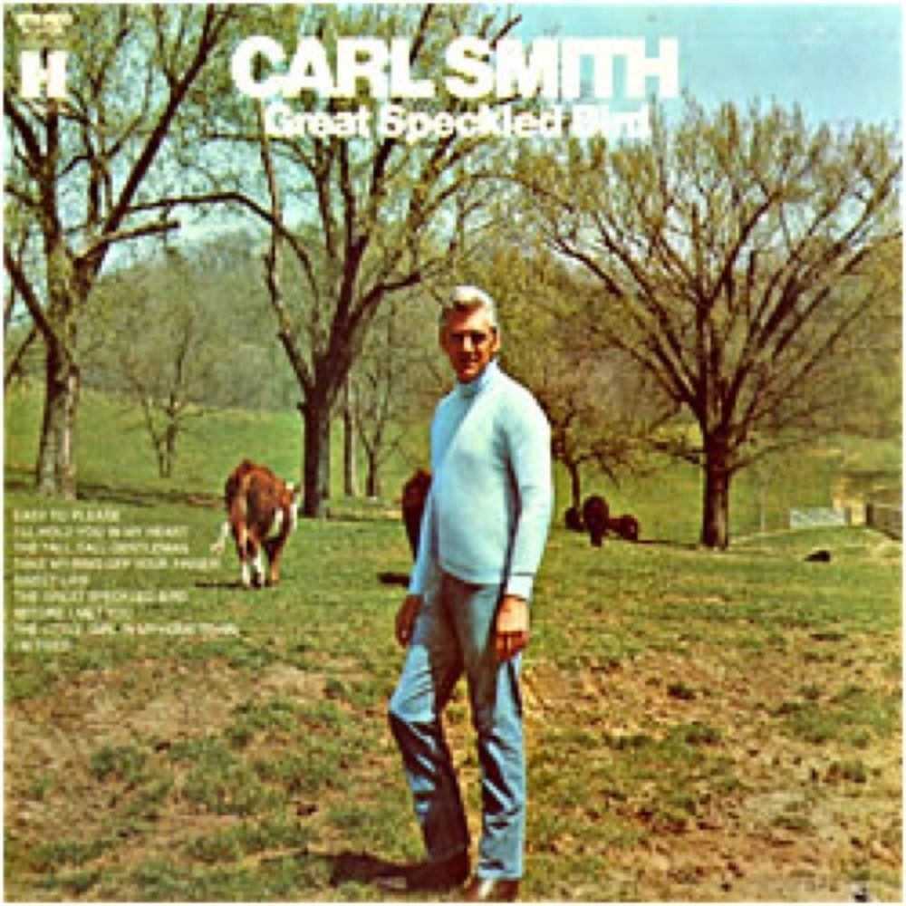 10/$25🦋 Carl Smith Great Speckled Bird Vinyl Record